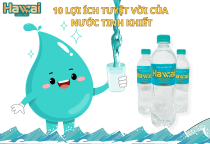 10 Lợi Ích Tuyệt Vời Của Nước Tinh Khiết 