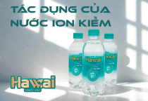 Tác Dụng Của Nước Ion Kiềm Trong Việc Giải Độc Cơ Thể