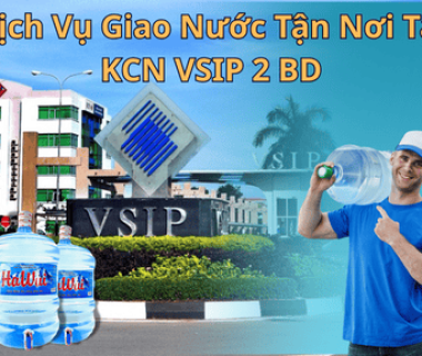 Khám Phá Hawai: Dịch Vụ Giao Nước Tận Nơi Số 1 Tại KCN VSIP 2 BD – Đừng Bỏ Lỡ!